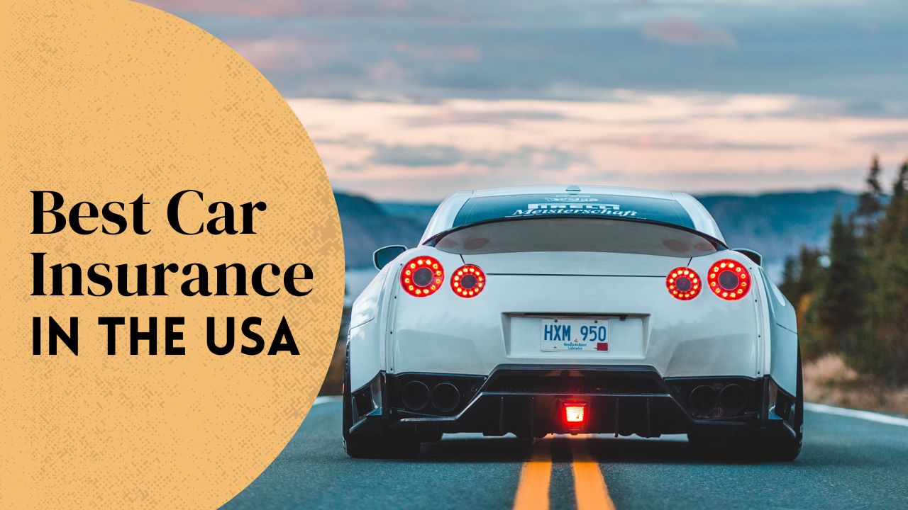 Best Car Insurance in the USA 2023