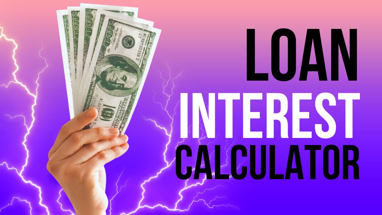 Loan Interest Calculator 2023