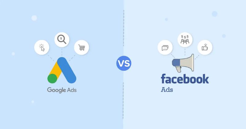 Google Ads vs Facebook Ads: Which is best for Your Business?