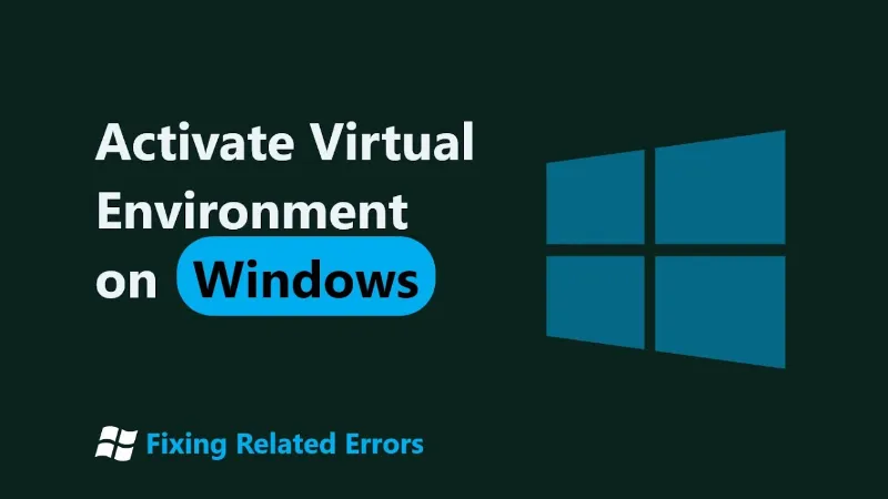 The Ultimate Guide to Setting Up a Windows Virtual Environment (2024 Edition)